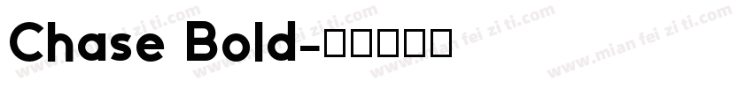 Chase Bold字体转换